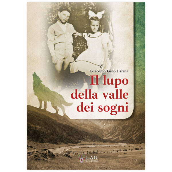 Il lupo della valle dei sogni