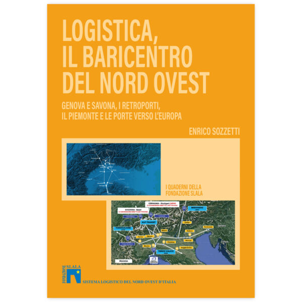 Logistica, il baricentro del nord ovest